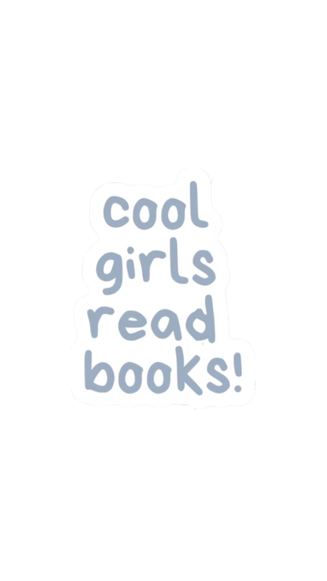 Cool Girls Read Books! - Sticker