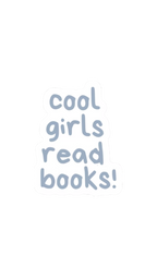 Cool Girls Read Books! - Sticker